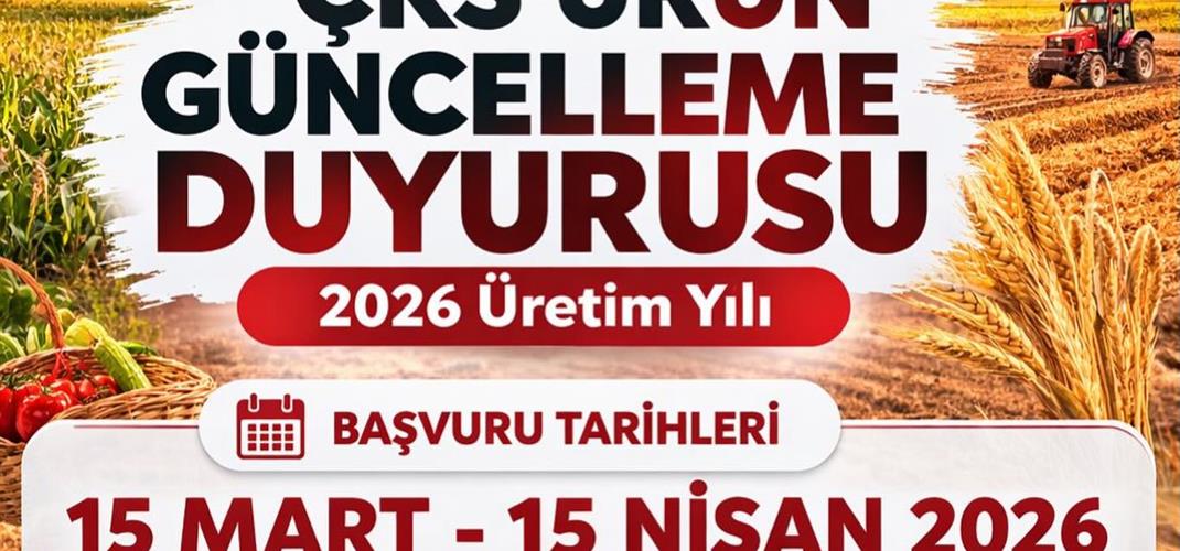 2026 Üretim Yılı ÇKS Ürün Güncelleme Başvuruları Başlıyor